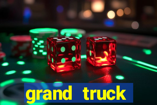 grand truck simulator dinheiro infinito